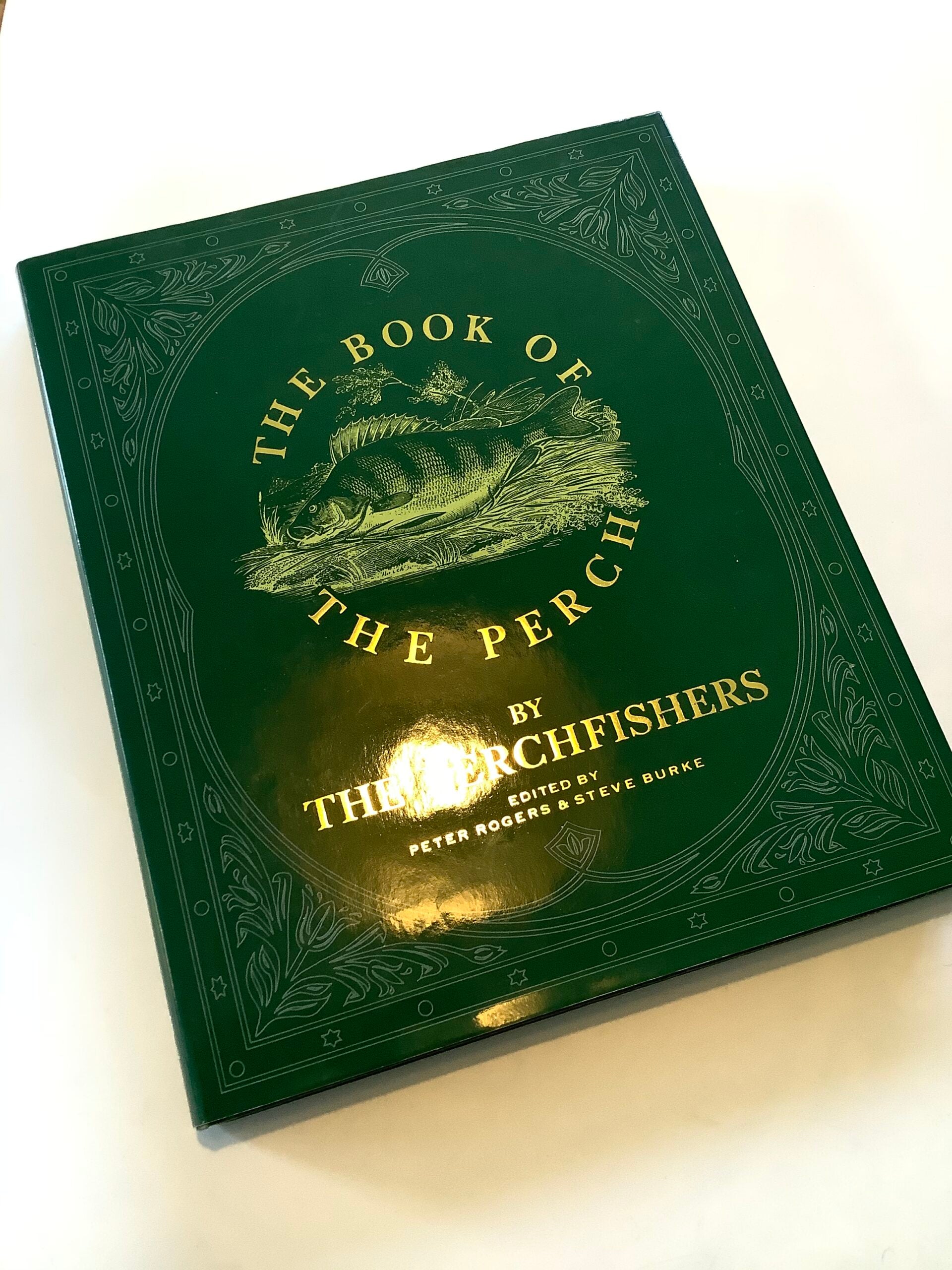 The Book of Perch The Perch by the Perchfishers 1990 1st edition