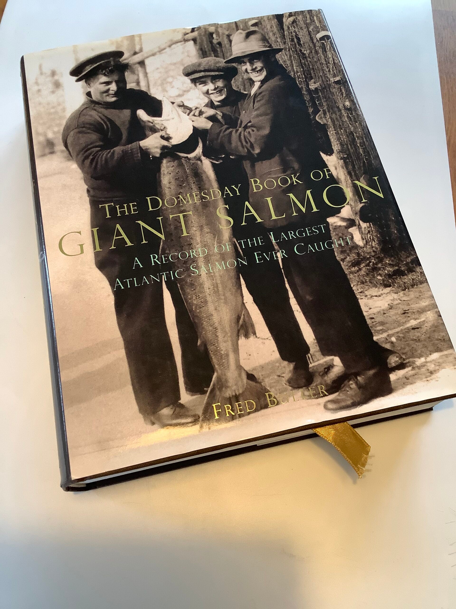 The Domesday Book of Giant Salmon 1st Edition
