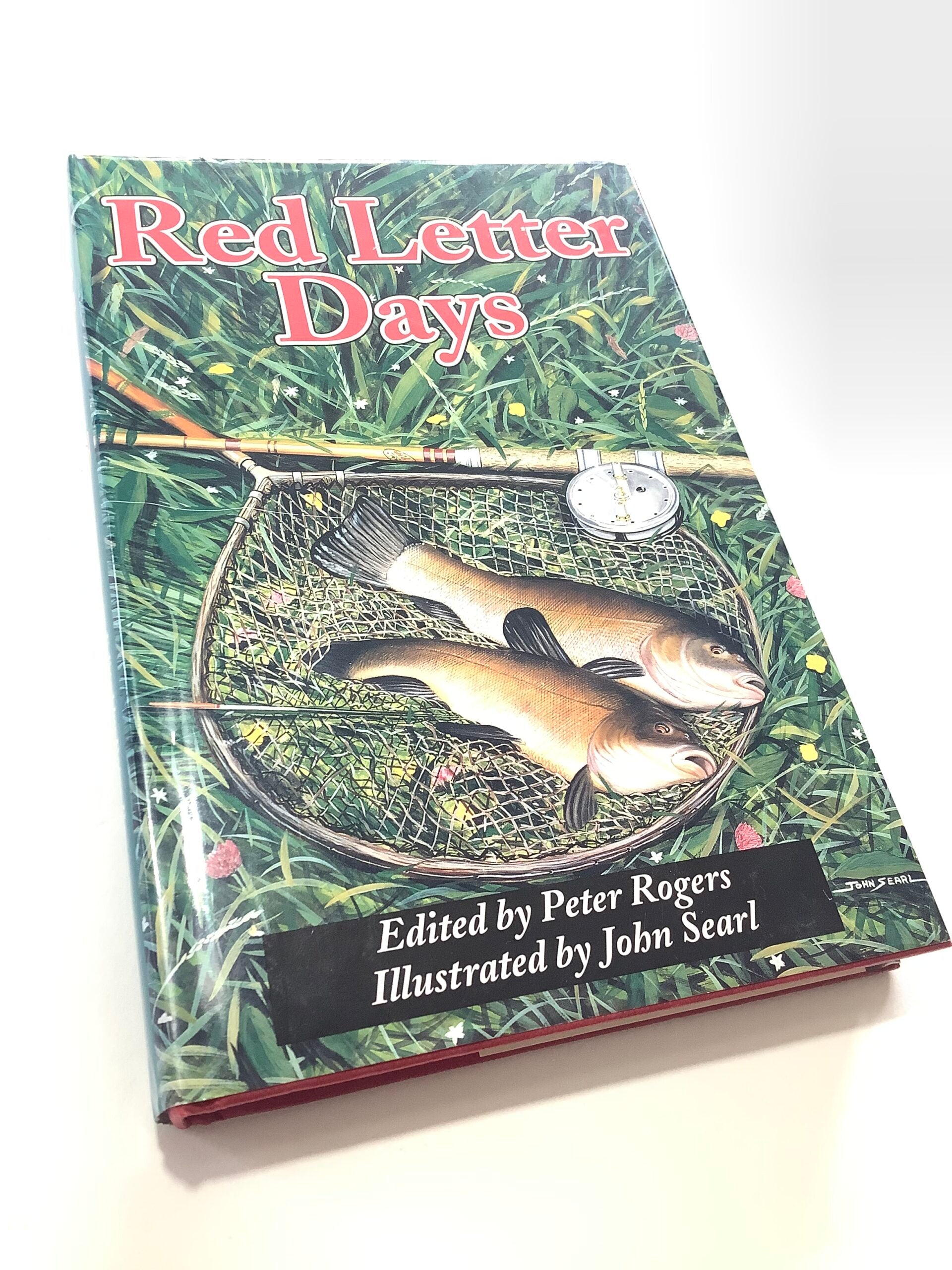RED LETTER DAYS 1ST ED By Peter Roger’s John Searl