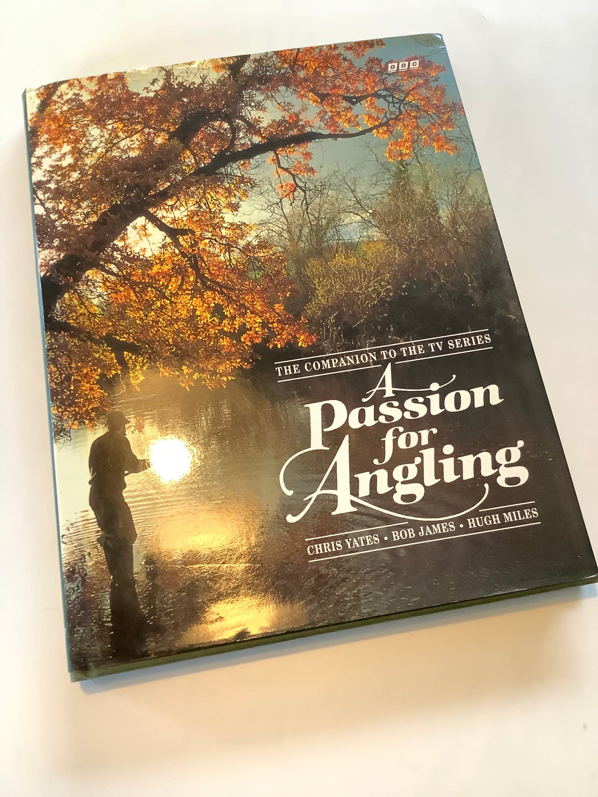 A Passion For Angling by Chris Yates