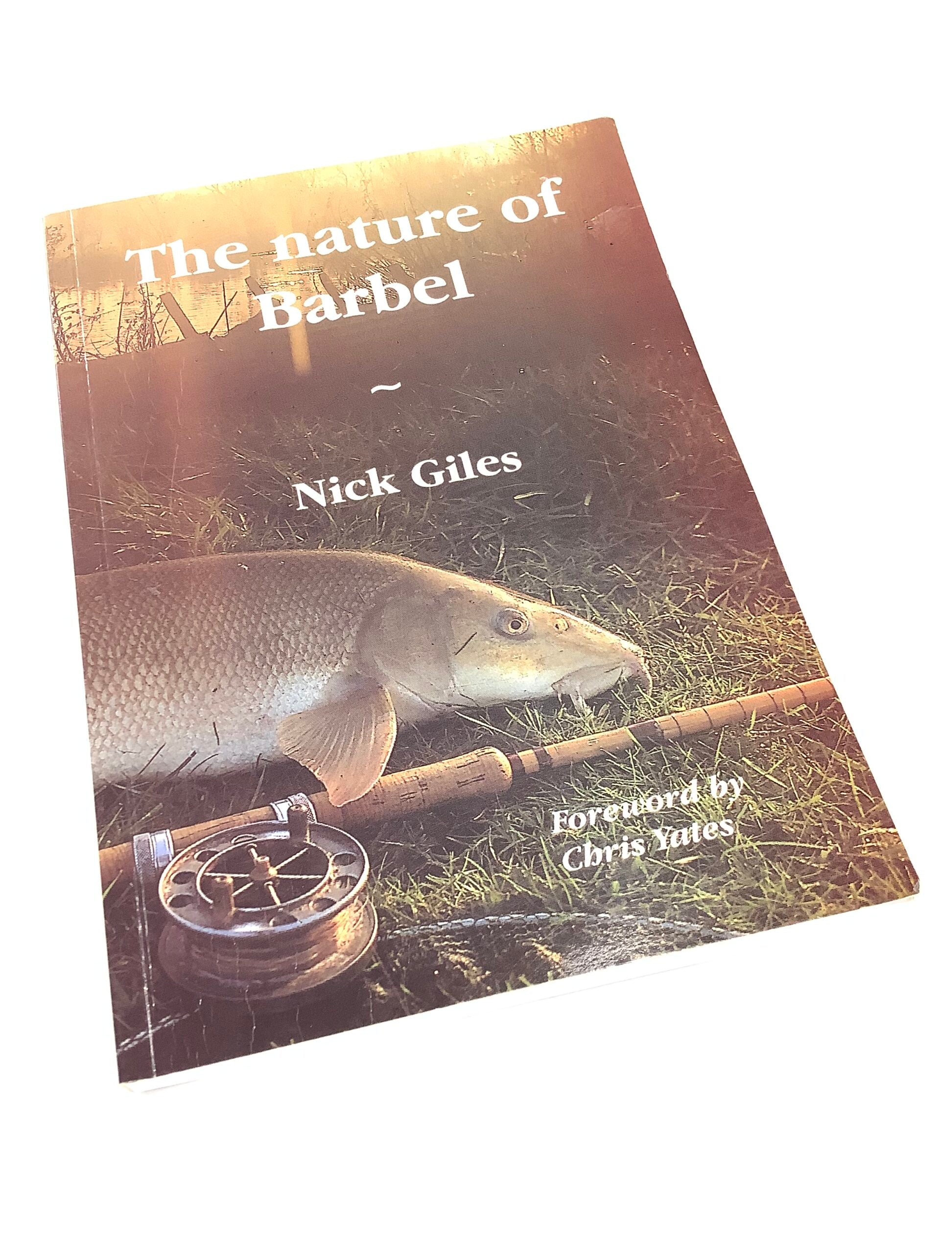 THE NATURE OF BARBEL By Nick Giles
