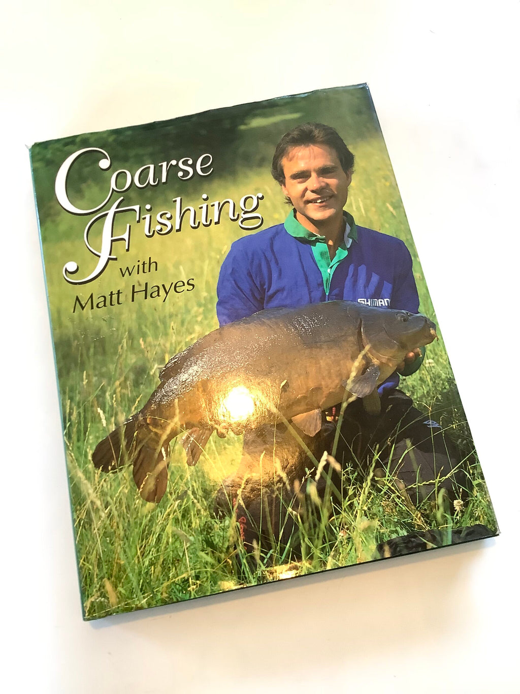 Coarse Fishing with a Matt Hayes 1st edition