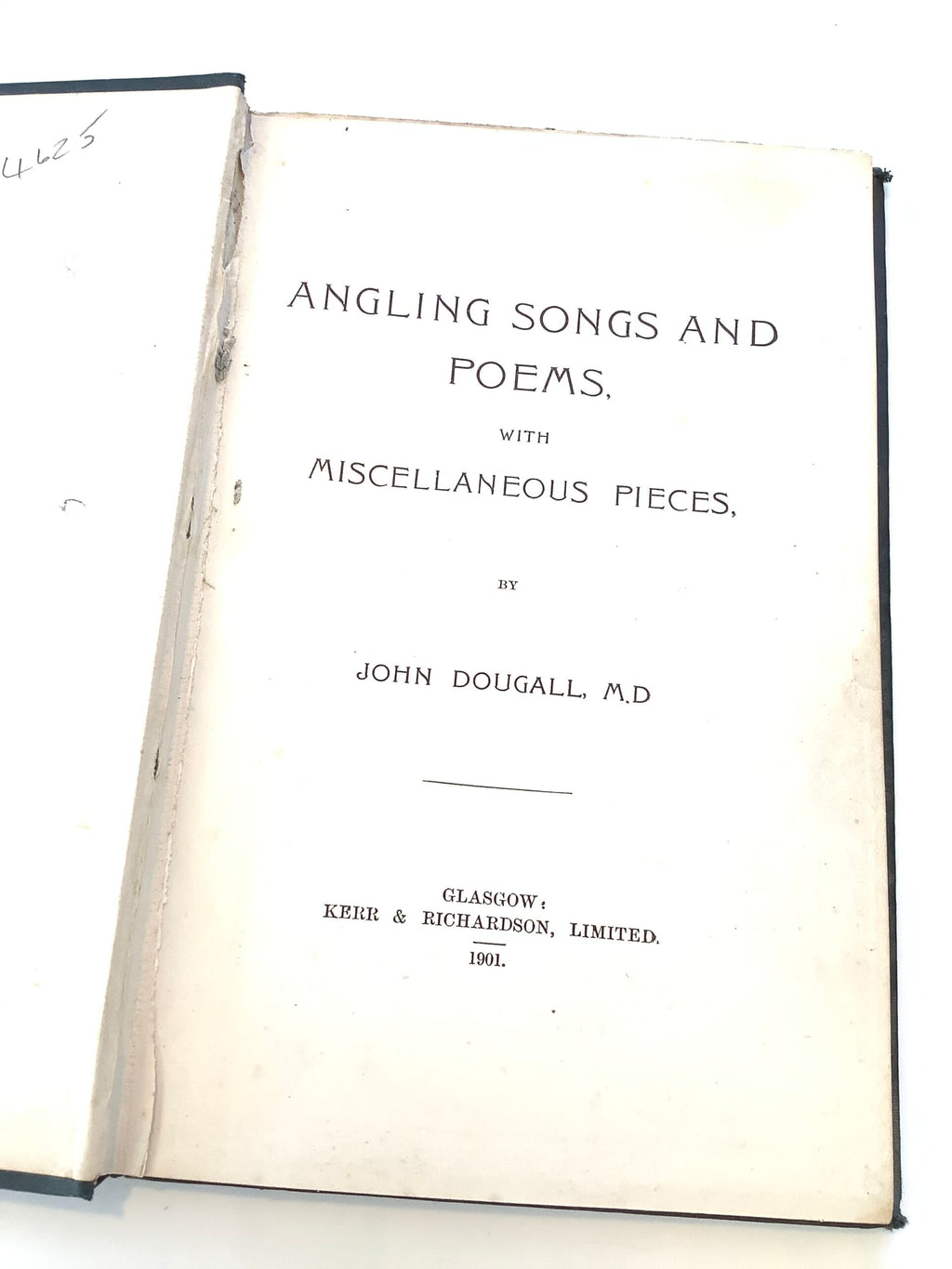 Antique Angling Songs, Poems by John Dougall 1901 1st Edition