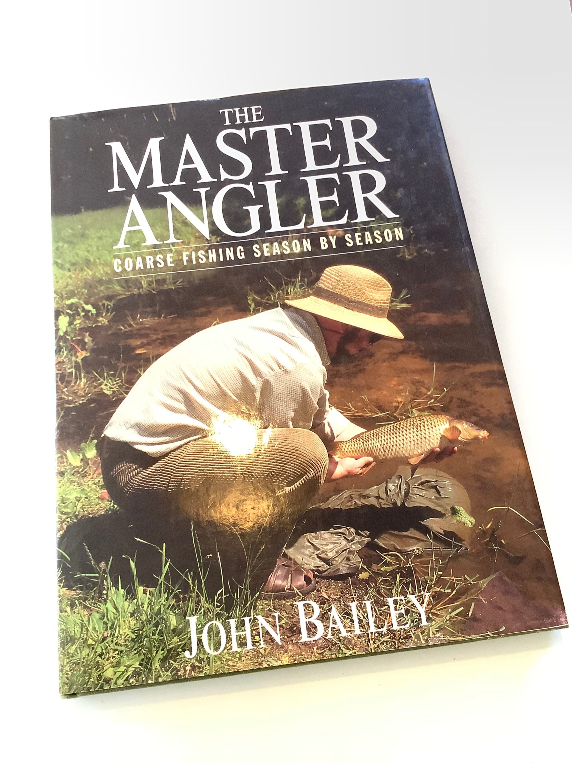 The Master Angler by John Bailey