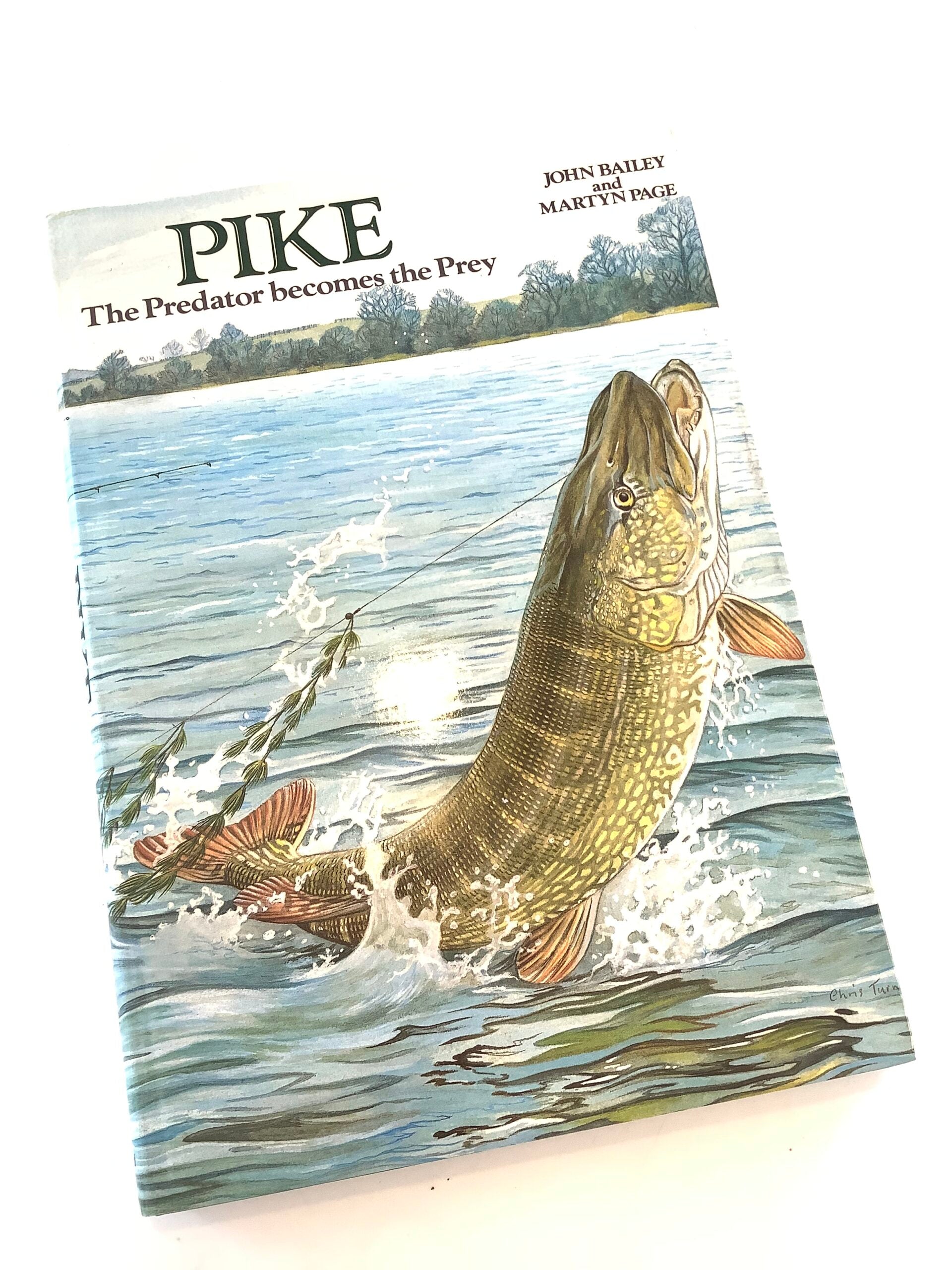 Pike the Predator becomes the Prey by J.Bailey M. Page
