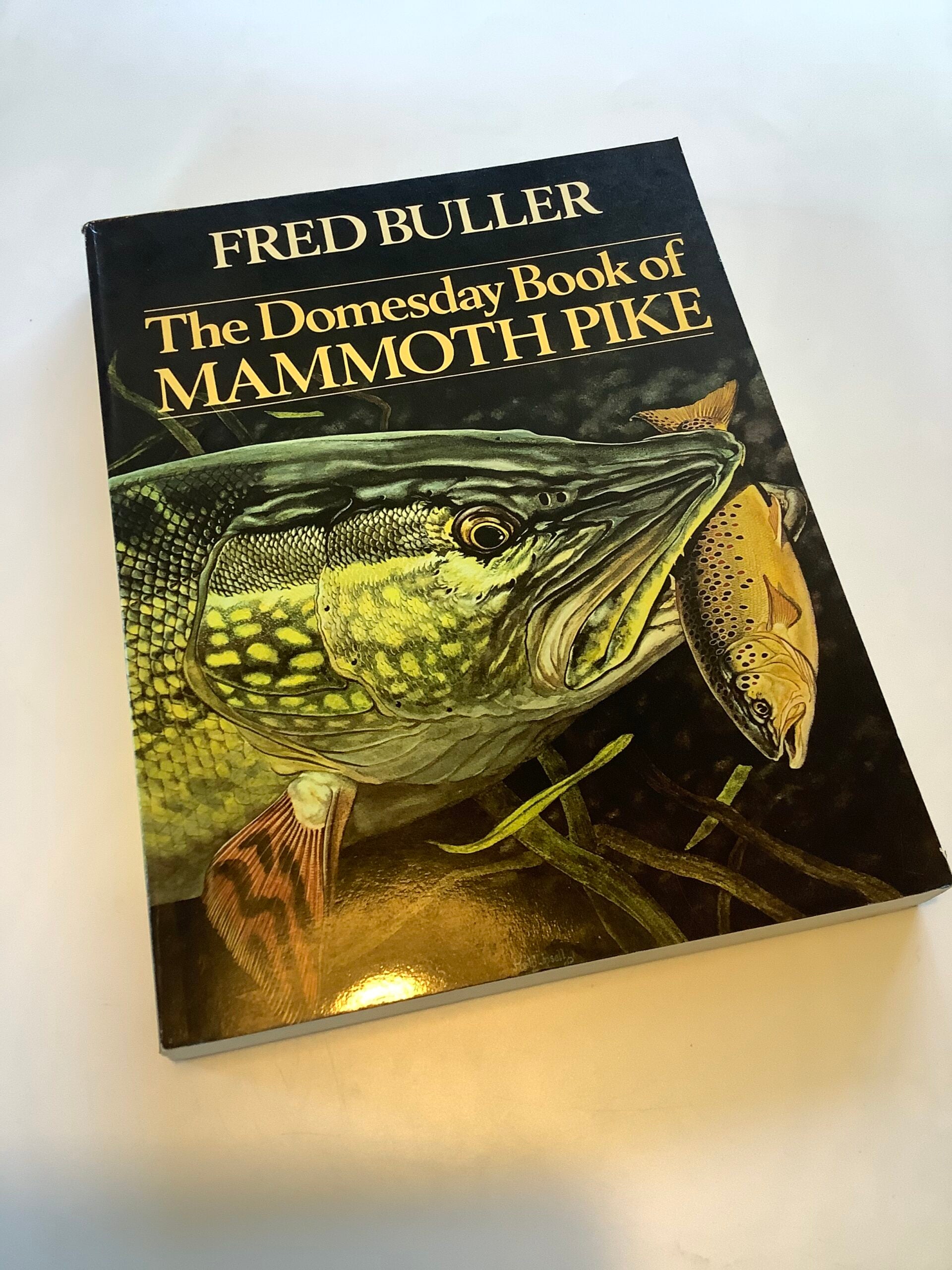 The Domesday Book of Mammoth Pike by Fred Buller