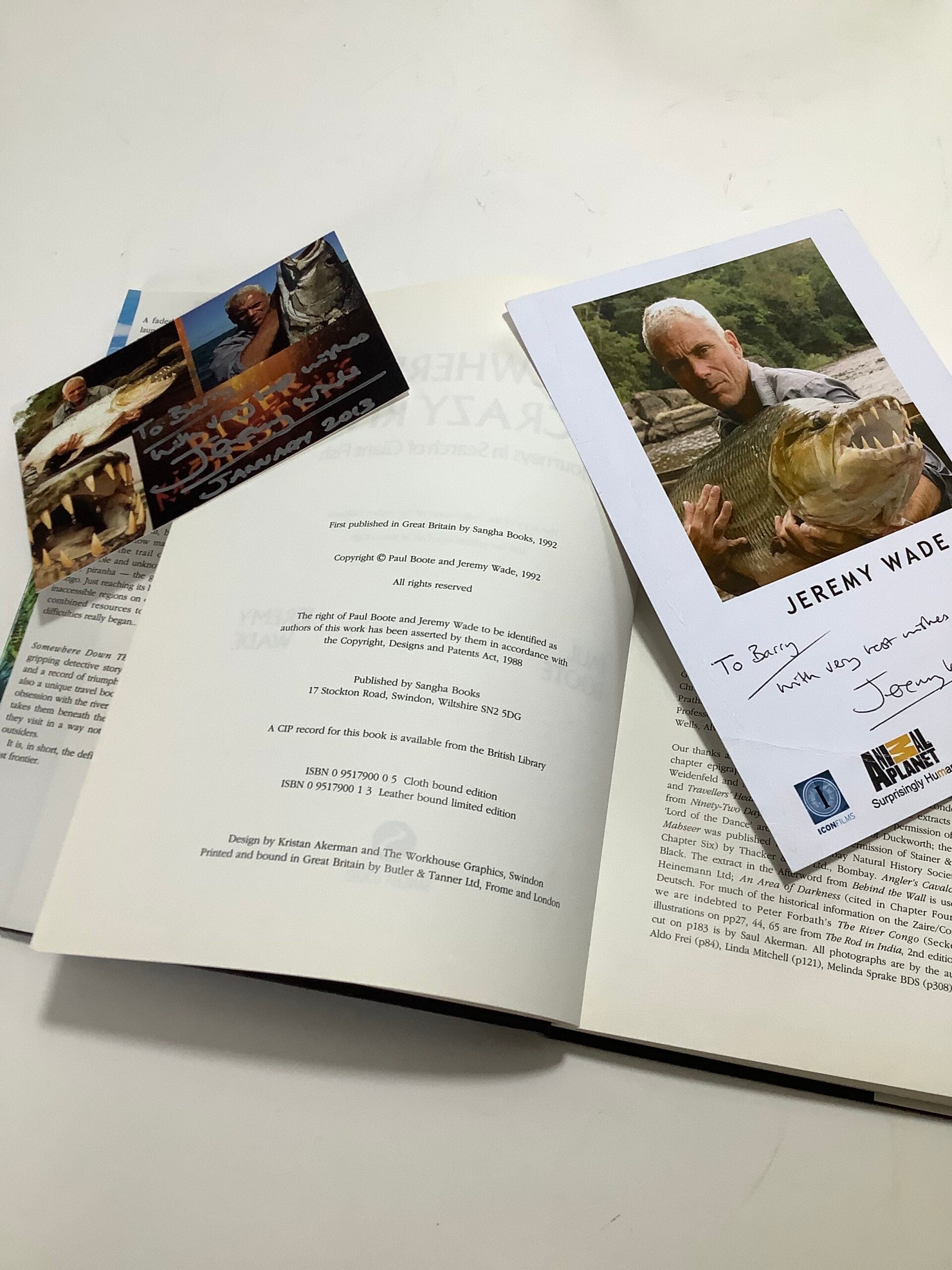 SOMEWHERE DOWN THE CRAZY RIVER By Signed by Jeremy Wade of River Monsters.