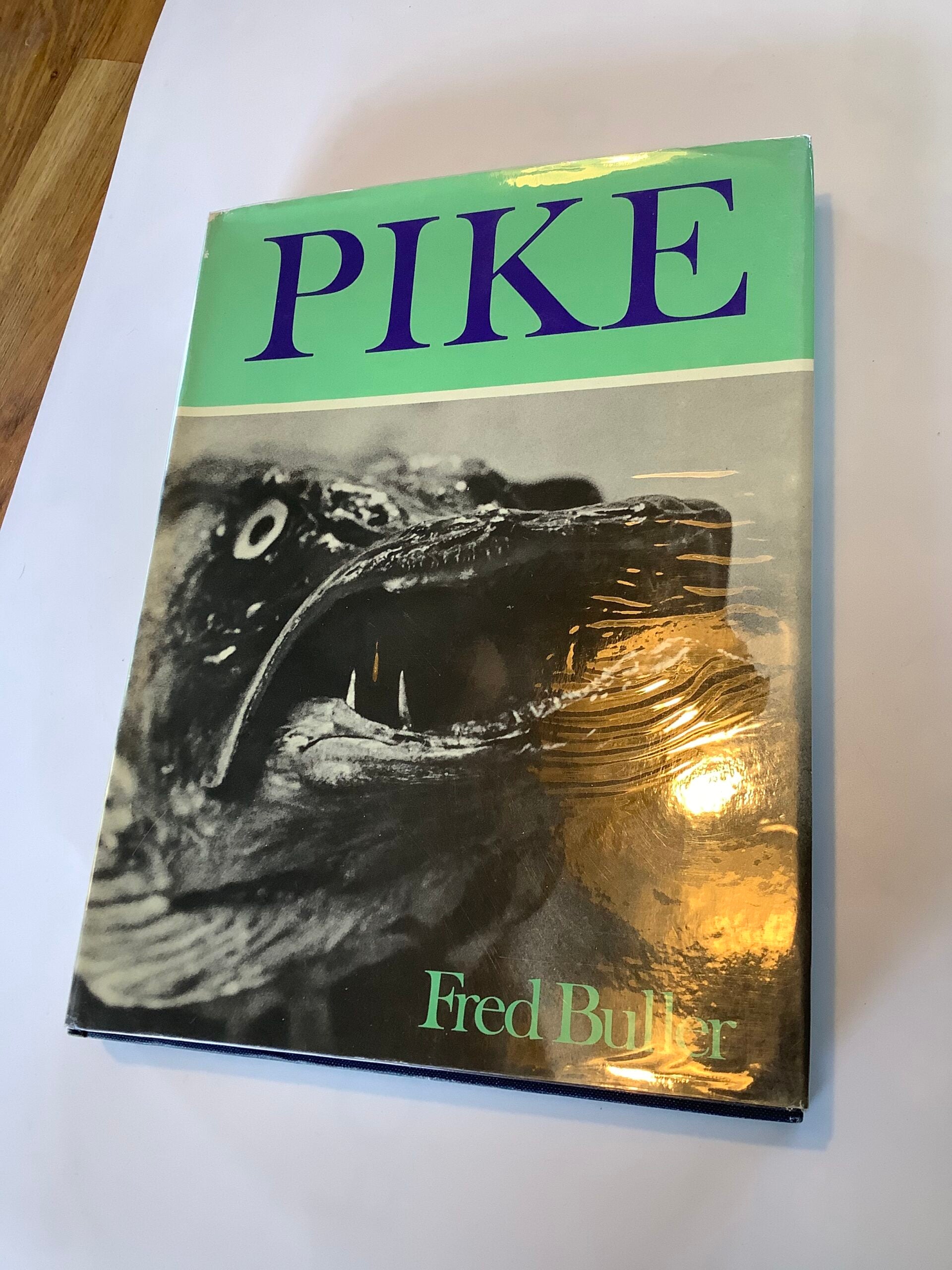 Pike by Fred Buller 1st edition 1971 in good condition