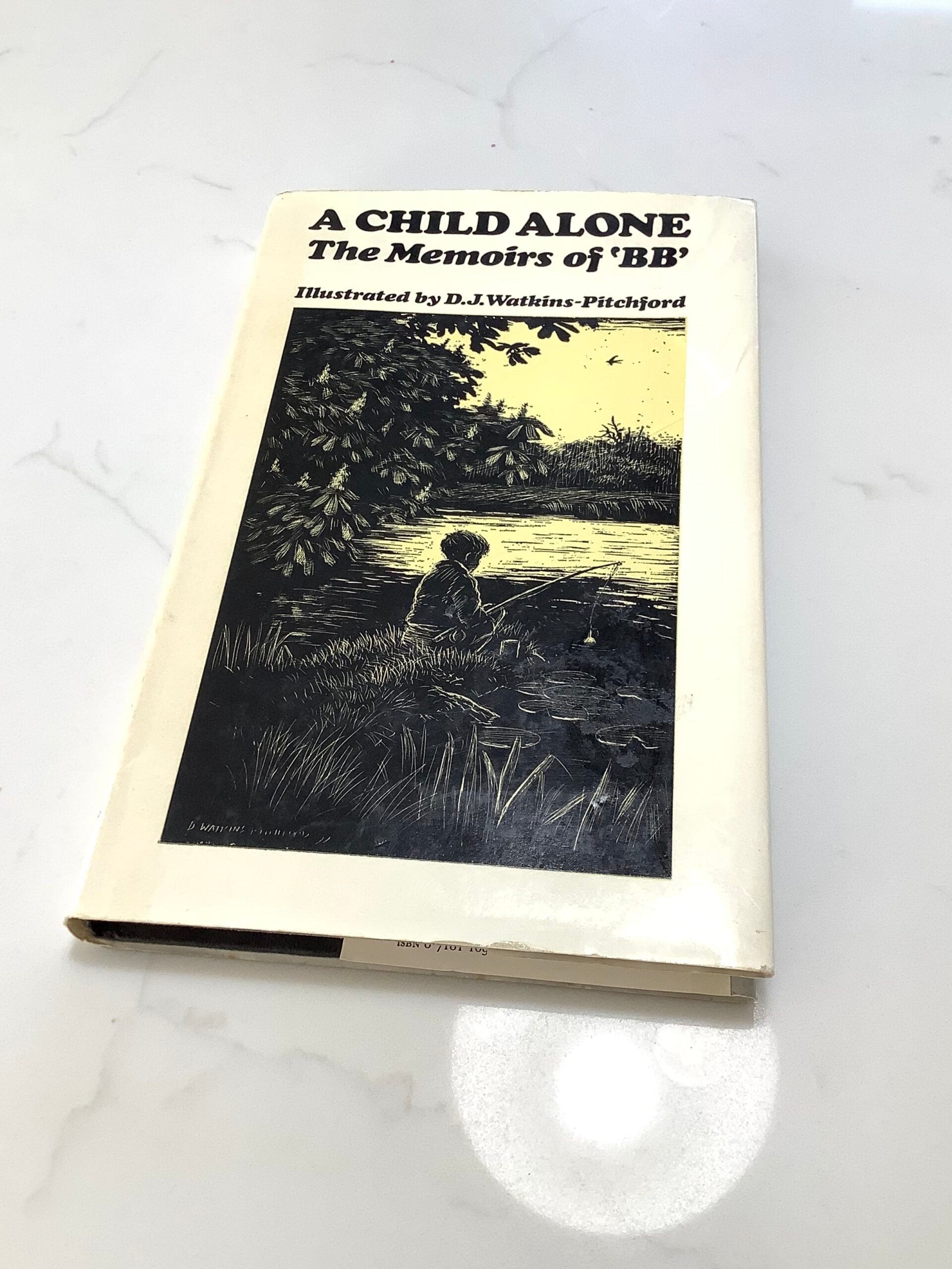 BB D.J Watkins-Pitchford “ A CHILD ALONE The Memoirs of ‘ BB ‘