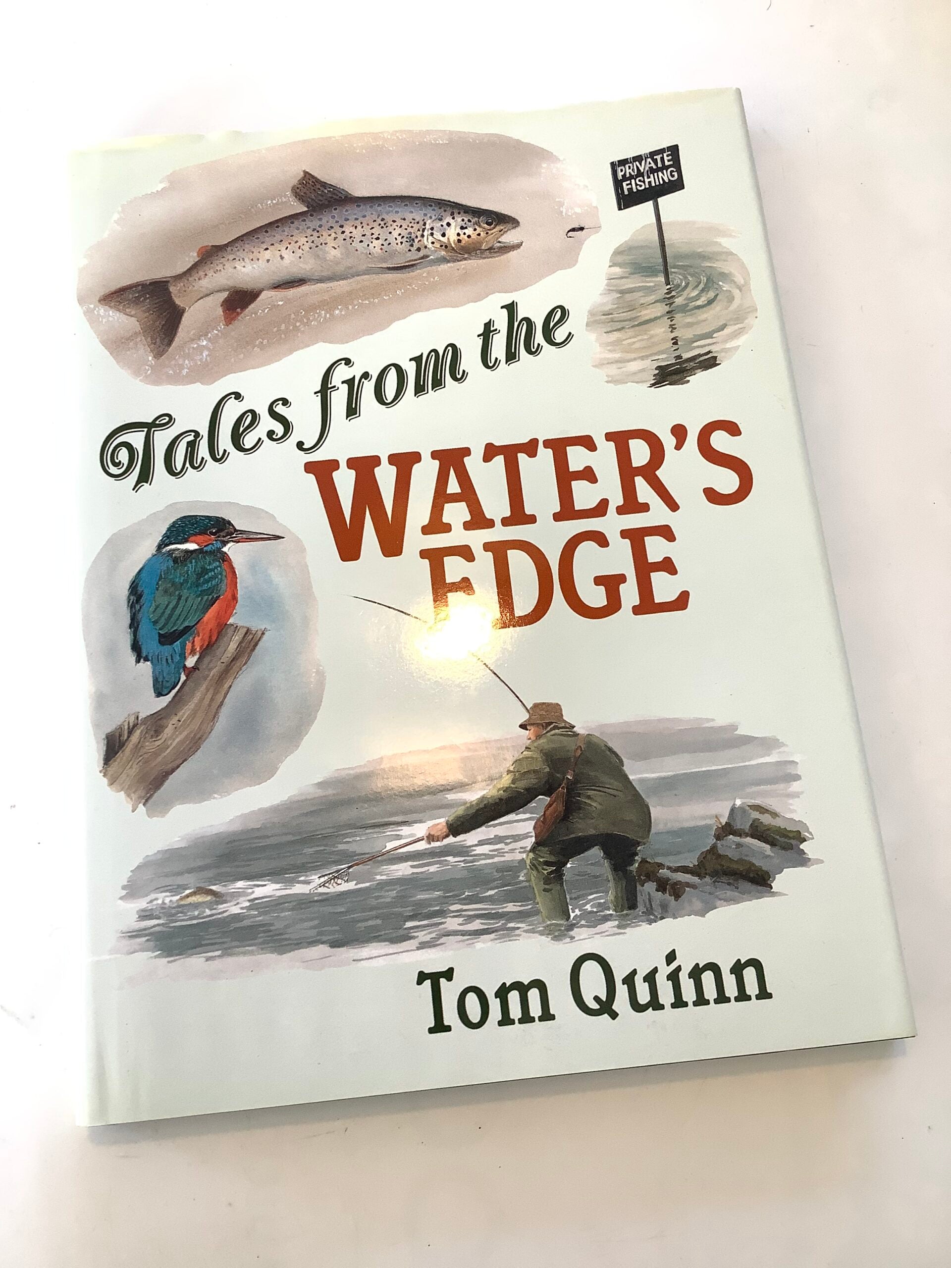 Tales From the Waters Edge by Tom Quinn
