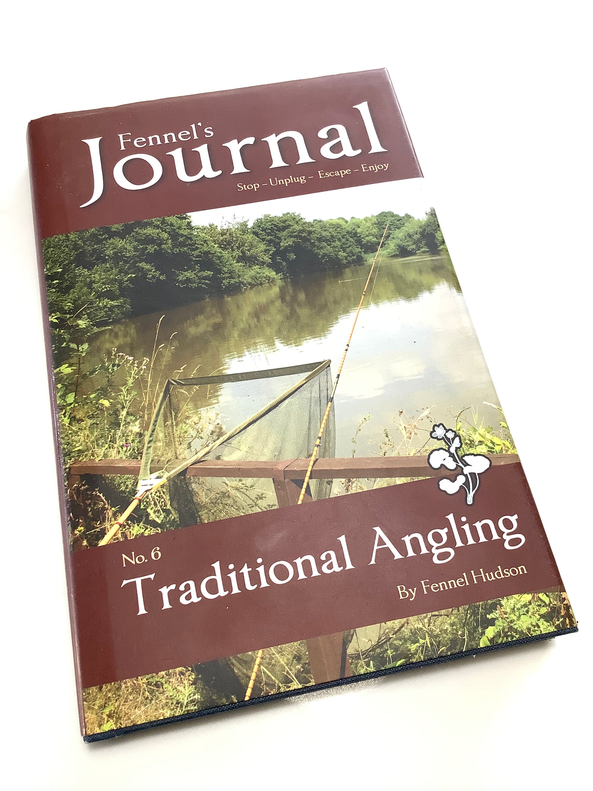 FENNELS JOURNAL “ Traditional Angling “ Book