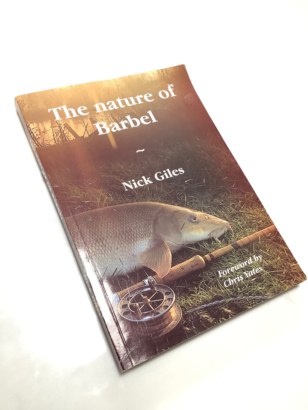 THE NATURE OF BARBEL By Nick Giles forwarded by Chris Yates